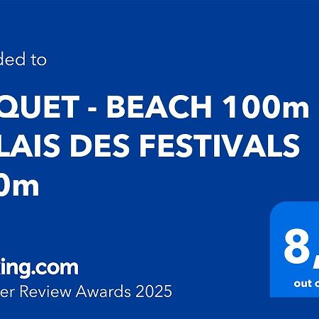 Suquet - Beach 100M & Palais Des Festivals 600M Кан Екстериор снимка